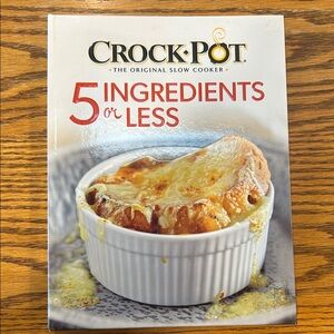 Crock-Pot "5 Ingredients or Less" Cookbook